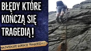 Nie popełniaj tych błędów w górach! Wypadki w Tatrach których można było uniknąć. cz.2