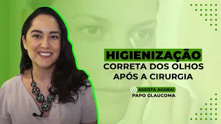 Como LIMPAR os olhos após CIRURGIA