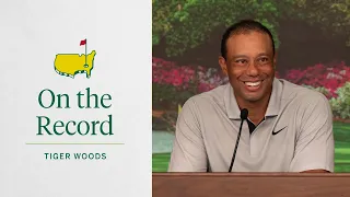 Five-Time Masters Champion Tiger Woods Looks Forward to the Week at Augusta National | The Masters