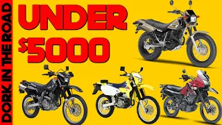 Best Used Dual Sport Motorcycles: Reliable, Easy to Find, Cheap Dual Sport Motorcycles Under $5000