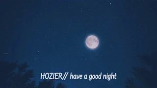 chill late night hozier playlist  🖤