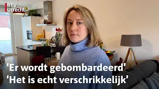 Oorlog in Oekraïne: grote zorgen bij Nederlandse familie | RTV Utrecht