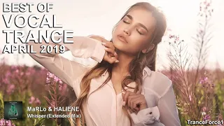 BEST OF VOCAL TRANCE MIX (April 2019)