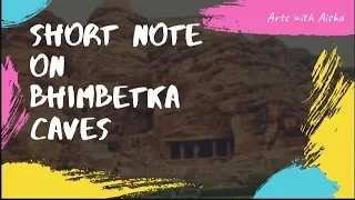 BHIMBETKA CAVES (HISTORY OF INDIAN ARTS)