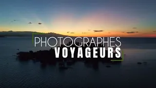 Photographes voyageurs : bande annonce de la série documentaire