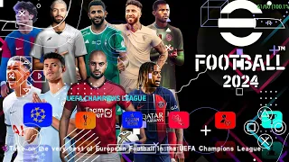 eFootball PES 2024 PPSSPP Real Faces Camera PS5 New Update Transfers & Kits 2023/24 Best Graphics HD