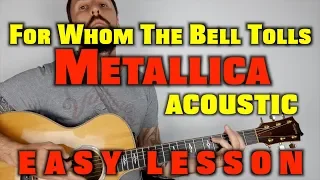 For Whom The Bell Tolls acoustic lesson -Metallica