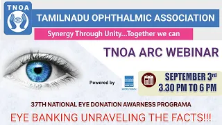 TNOA Webinar - Eye Banking: Unraveling the facts!!!