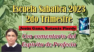 Escuela sabática Lección 1 - Jesús Gana Satanás pierde