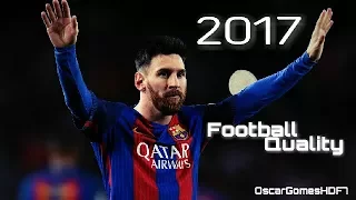 Lionel Messi • Football Quality • Amazing Dribbling, Skills & Goals 2016 - 2017 • HD