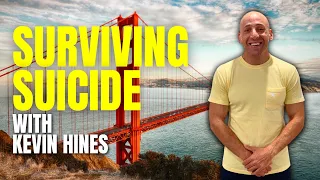 Golden Gate Bridge Suicide Survivor Kevin Hines Shares Why He Jumped And Wanted To End His Life