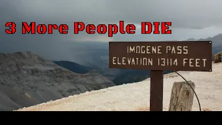 3 More People Die On Imogene Pass !             O.J. Ep. 4