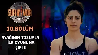 Survivor 2018 | 10. Bölüm | Ayağının tozuyla ilk oyununa çıktı! İpek mi, Sema mı?