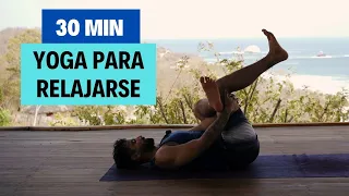 Hatha Yoga para Relajarse | 30 min | Yoga con Baruc