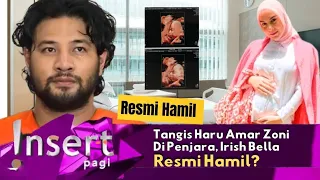 HARI INI || Tangis Haru Amar Zoni Di Penjara, Irish Bella Resmi Hamil ?