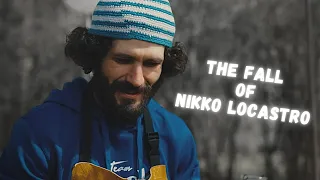 The Fall of Nikko Locastro