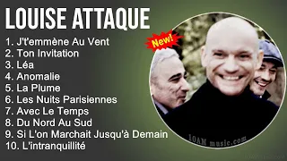 L̲o̲u̲i̲se̲ A̲̲tta̲qu̲e̲ 2022 Mix - L̲o̲u̲i̲se̲ A̲̲tta̲qu̲e̲ Album Complet - Meilleur Chanson 2022