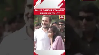 😊😊Rahul Gandhi's 'Fangirl' Erupts With Joy During Bharat Jodo Yatra #shorts  #viralshorts