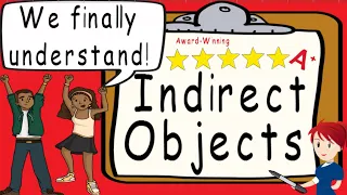 Indirect Object | Award Winning Indirect Objects and Direct Objects Teaching Video