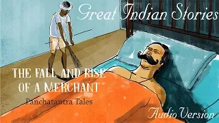 The Fall and Rise of the Merchant | Panchatantra Folk Tales | Great Indian Stories 9