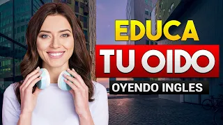 🔴 APRENDE INGLÉS OYENDO MIENTRAS DESCANSAS TRABAJAS O LIMPIAS 🎧😴| EDUCA TU OIDO ESCUCHANDO INGLES 👂