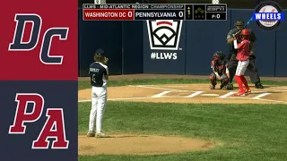 Washington DC vs Pennsylvania (Winner To Williamsport) | Mid-Atlantic Championship | 2023 LLWS