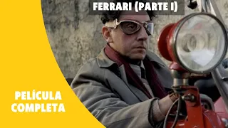 Ferrari (Parte I) | Drama | Película Completa en Español