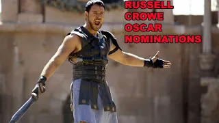Russell Crowe Oscar Nominations