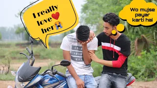 Loyalty test on my friend girlfriend (Gone extremely emotional) ||Mohit roy