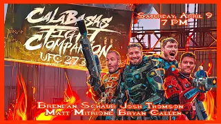 Calabasas Fight Companion: UFC 273 w/ Matt Mitrione, Josh Thomson, Bryan Callen and Brendan Schaub