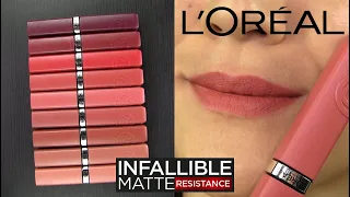 L'Oreal Infallible Le Matte Resistance Liquid Lipsticks // LIP SWATCHES & REVIEW