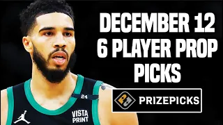 NBA PRIZEPICKS TODAY | 6 BEST PROP PICKS | TUESDAY | 12/12/2023 | BEST PROPS | NBA BETTING |
