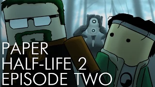 Paper Half-Life 2: Episode Two