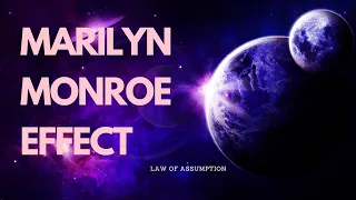 MARILYN MONROE EFFECT AFFIRMATIONS | LAW OF ASSUMPTION | I AM AFFIRMATIONS | BEAUTY AFFIRMATIONS