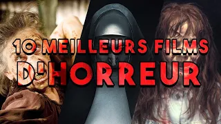 Les 10 meilleurs films d'horreur !