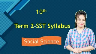 Class 10 Social Science Syllabus for Term-II | CBSE BOARD Term-II Exam 2021-22 | term 2 Syllabus