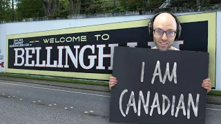 The Most Anti-Canadian City in Washington