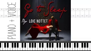 Loïc Nottet - Go To Sleep | Piano and Voice Sheet Music + Lyrics + Chords