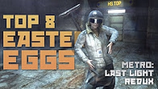 TOP 8 EASTER EGGS  METRO LAST LIGHT REDUX