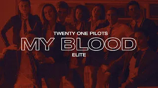 MY BLOOD 🩸 | Elite Tribute