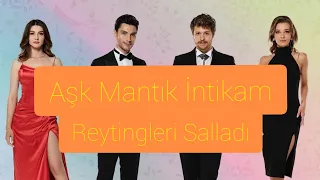 Aşk Mantık İntikam Dizisi Reyting sonuçları Açıklandı! Ən iyi Yaz Dizisi 2021