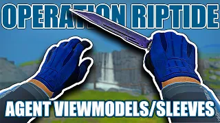 OPERATION RIPTIDE AGENTS - ALL VIEWMODELS/SLEEVES ★ CS:GO Showcase