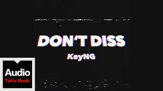 楊和蘇 KeyNG【Don't Diss】HD 高清官方歌詞版 MV