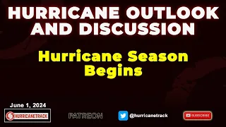 June 1 Hurricane Outlook and Discussion