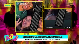 Amor y Fuego - AGO 09 - 2/4 - SERGIO PEÑA ASEGURA QUE MODELO MELISSA CASAFRANCA ES SU AMIGA | Willax