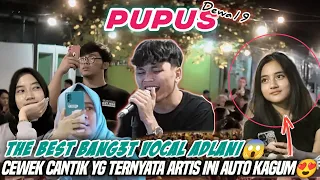 SUMP4H‼️TINGGI BIN BENING😱 VOCAL ADLANI SAAT BAWAIN LAGU "Pupus" CIWI² CANTIK AUTO MAKIN CANDU👏