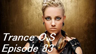 Trance & Vocal Trance Mix | Trance O.S Episode 83 | January 2022