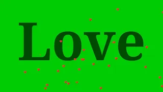 Text Love amazing animation Love video green screen