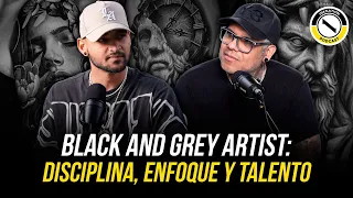 Artista de Black and Grey: Disciplina, enfoque y talento | Inknation Studio Podcast Episodio 48