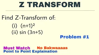 5. Z Transform | Problem 1 | Must Watch